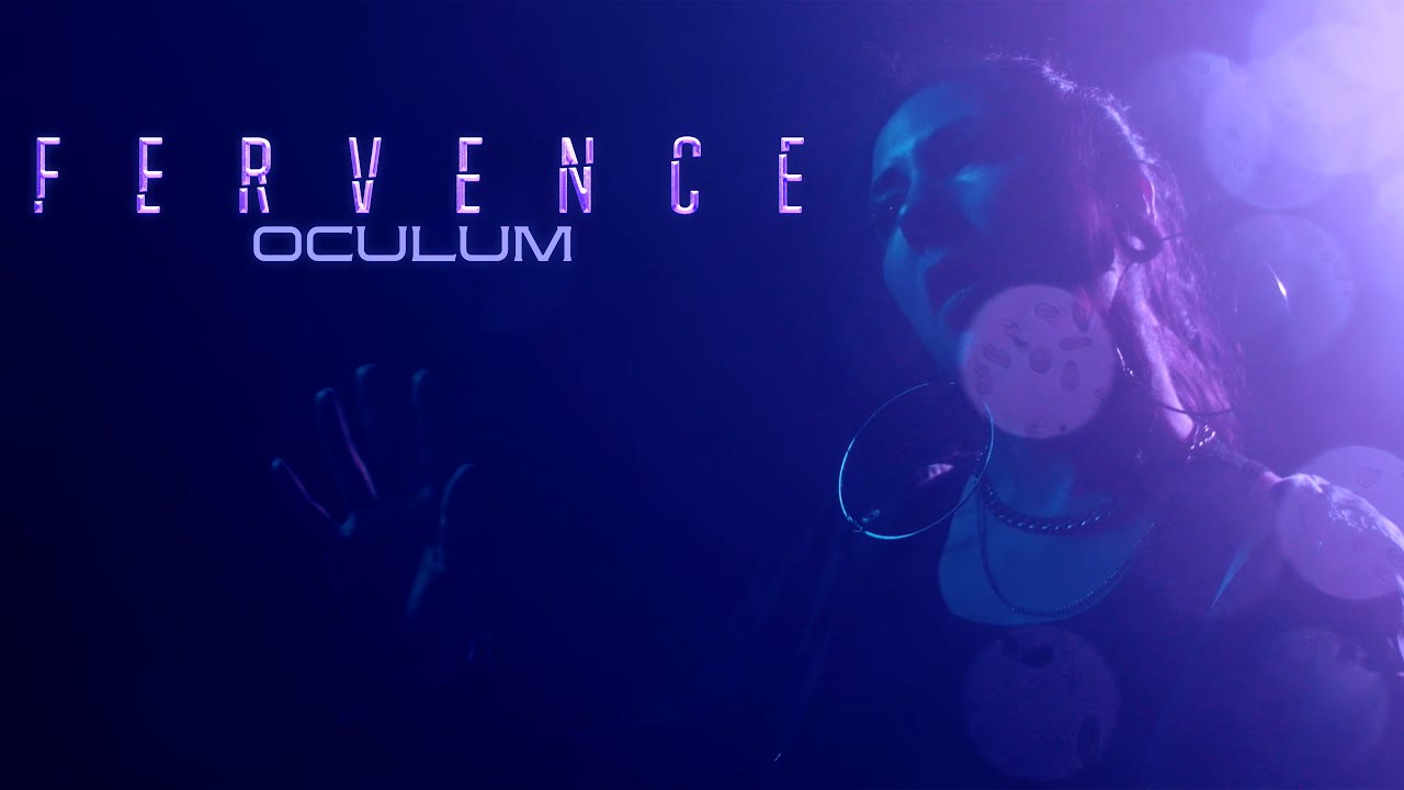 Fervence, from the official video